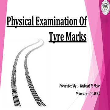 Physical Examination Of Tyre Marks