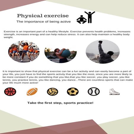 Physical exercise