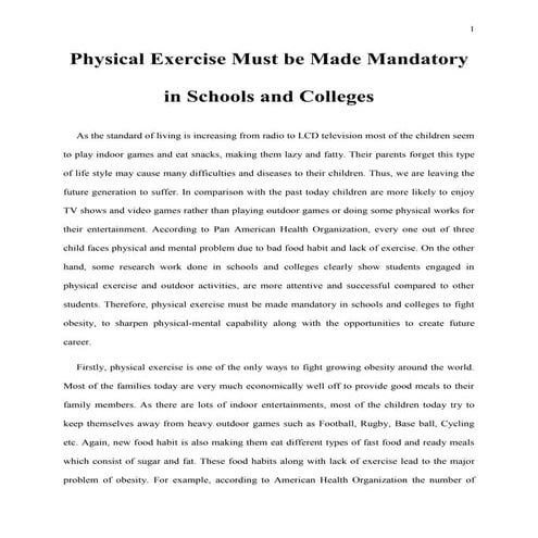 Physical exercise must be made mandatory in schools and colleges