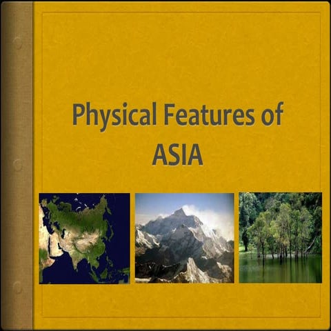 Physical Features of Asia