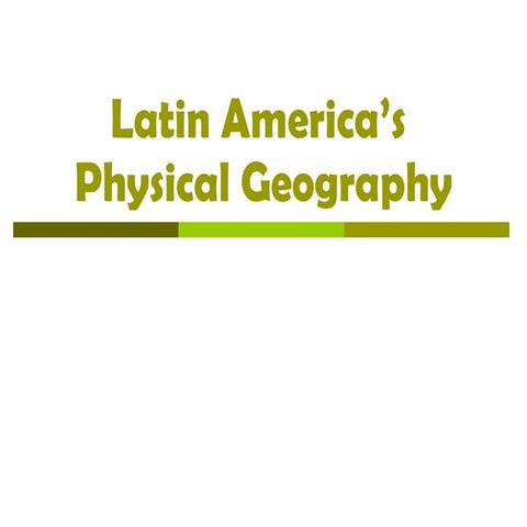 Physicalfeaturesoflatinamerica2 