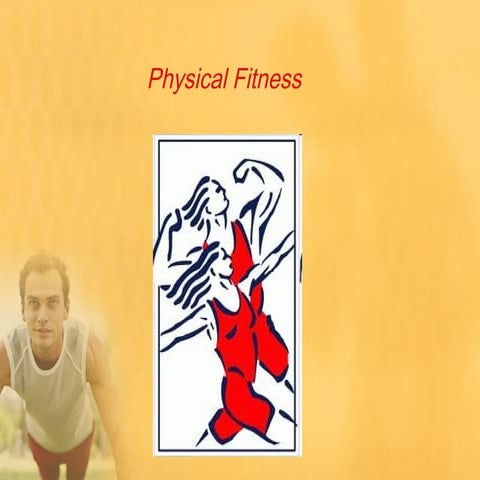 Physical fitness