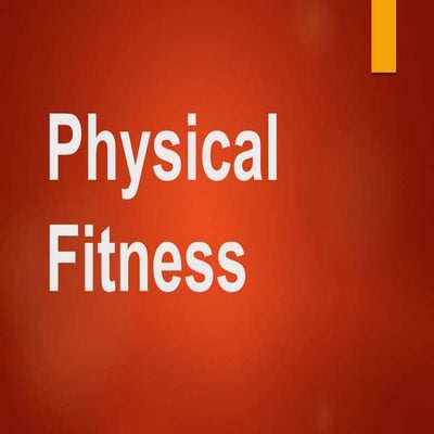 Physical Education 9 - Physical Fitness