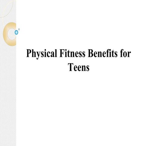 Physical Fitness Benefits for Teens