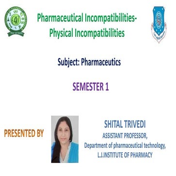 Physical incompatibilities and chemical incompatibilities