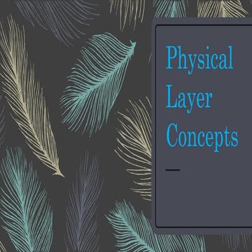Physical layer concepts