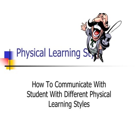 Physical learning style