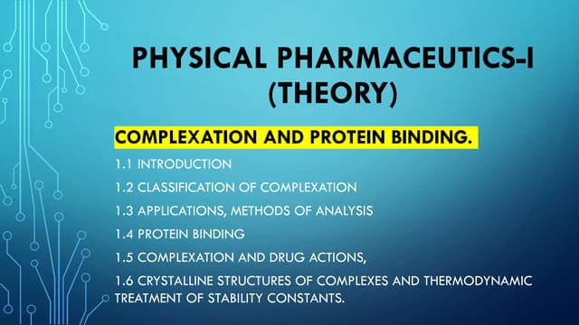 Complexation and Protein Binding