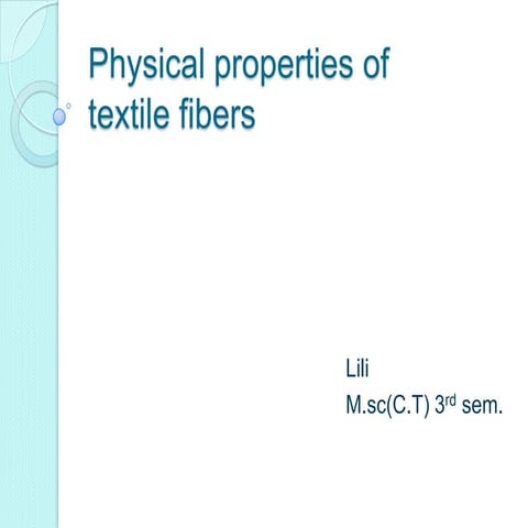 Physical properties of fiber