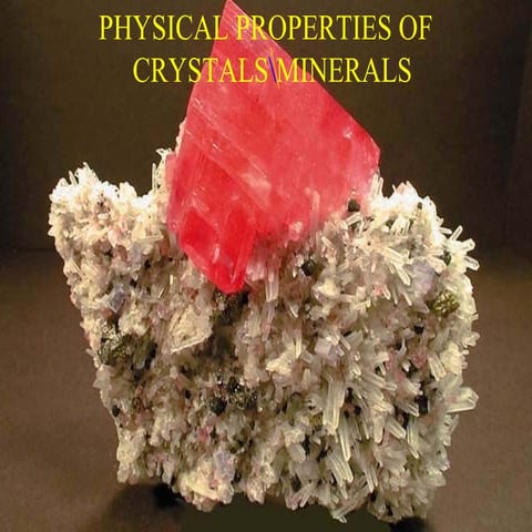 Physical properties of crystals minerals 