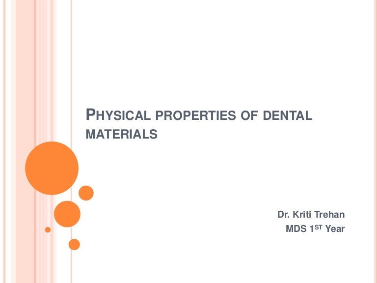 Physical properties of dental materials