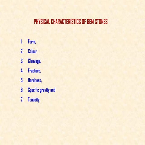 gemology Physical Properties of Gem Stone.pptx