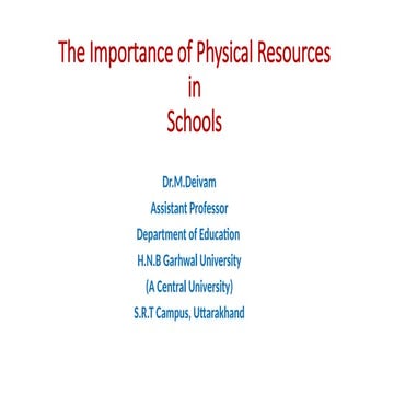 The Importance of Physical Resources in Schools
