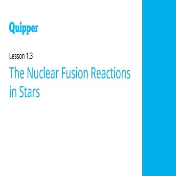 Physical Science SHS 1.3 The Nuclear Fusion Reactions in Stars.pptx