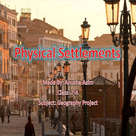 Physical settlements