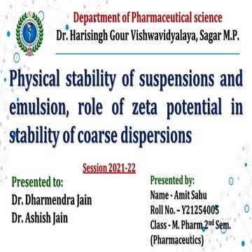 Physical stability of suspensions and emulsion, role of zeta potential in sta...