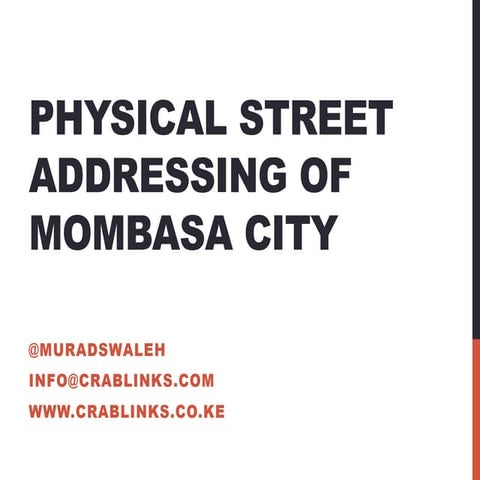 Physical street addressing of mombasa city