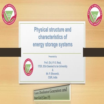 Physical structure and characteristics of energy storage systems