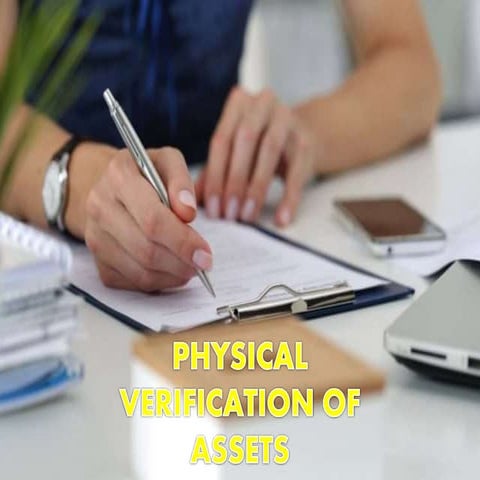 Physical verification of asset | PPTX