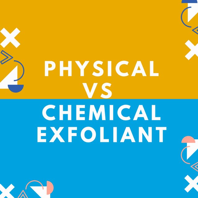 Physical vs chemical exfoliant PDF