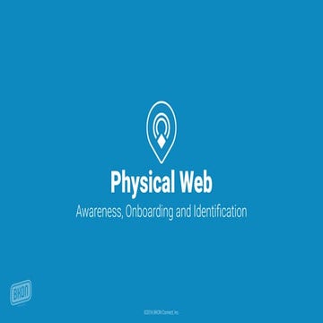 Physical Web Awareness, Onboarding, and Identification