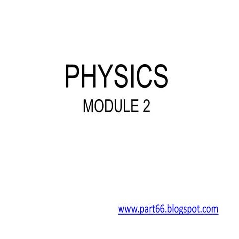 EASA PART 66 Module 2 : Physics