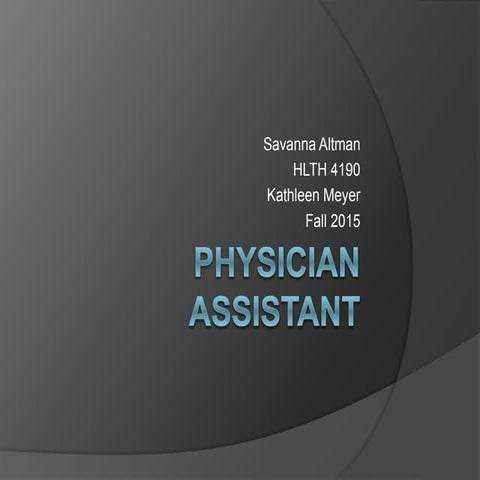 Physician assistant