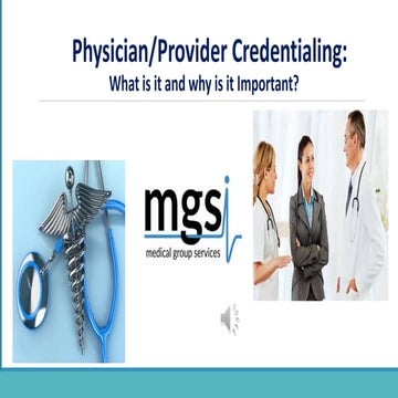 Physician provider credentialing what is it and why is it important | PPT
