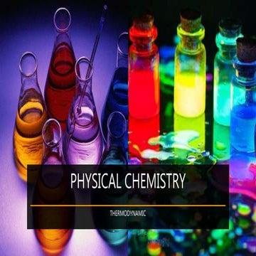 Physical chemistry and thermodynamic