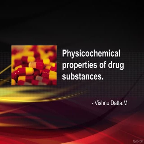 Physicochemical properties Biopharmaceutics and Pharmacokinetics by Vishnu Da...