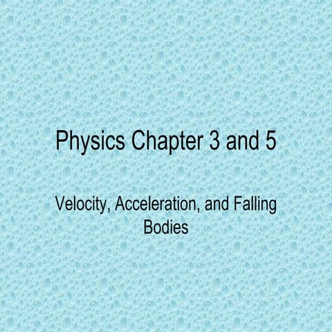 Physics Chapter 3 And 5 | PPT