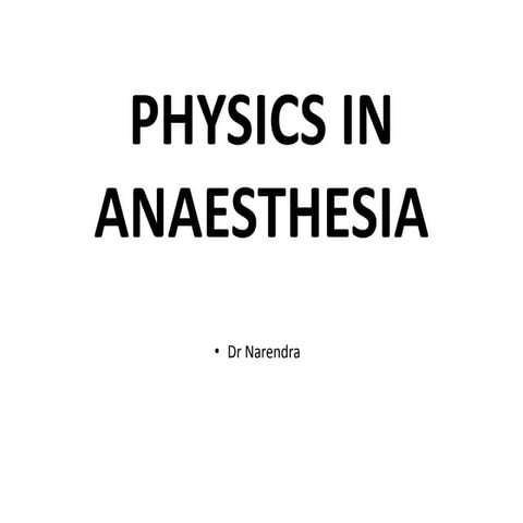 Physics In Anaesthesia