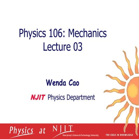 physics106_lecture03.ppt