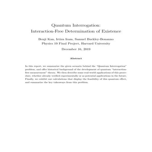 Quantum Interrogation: Interaction-Free Determination of Existence (Physics 1...