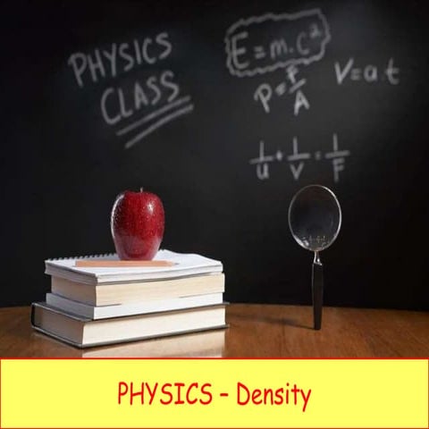 Physics 4 - Density.pptx