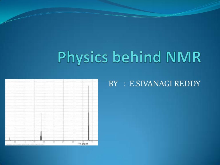 Physics behind nmr