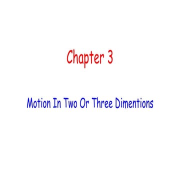 Comprehensive Study of Motion in Two and Three Dimensions with Vectors ...