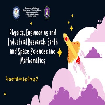 Physics, Engineering and Industrial Research, Earth and Space Sciences and Ma...
