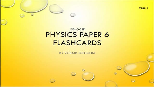 CIE IGCSE Physics - Paper 6 Flash cards