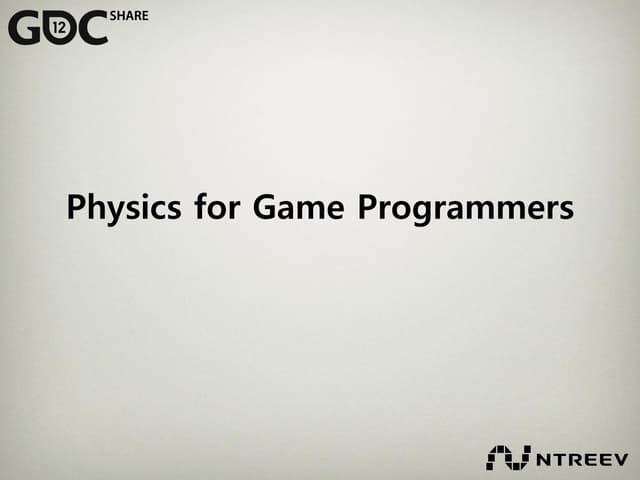 Physics for Game Programmers