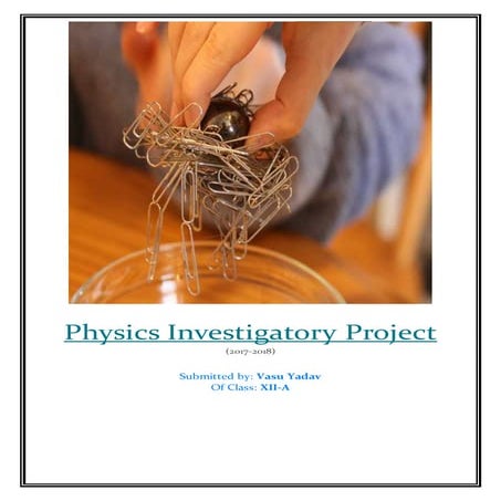 Physics investigatory project ON MAGNETS CLASS 12