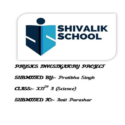 Physics investigatory project