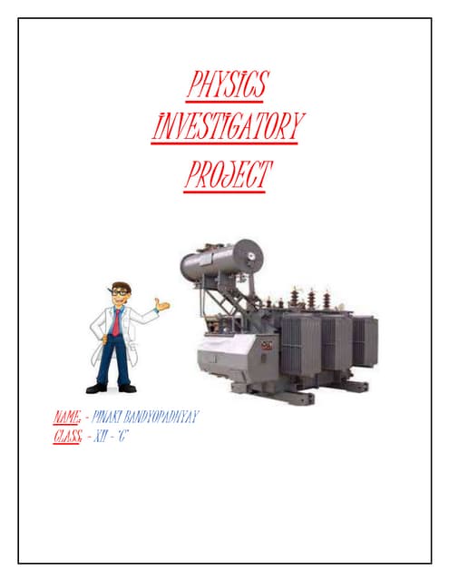 Physics Investigatory Project Class 12 | PDF | Physics | Science