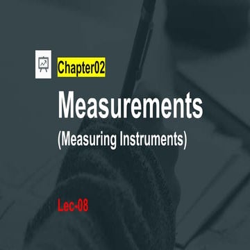Measuring Instruments (Measurements) lec 08 Talal Khan