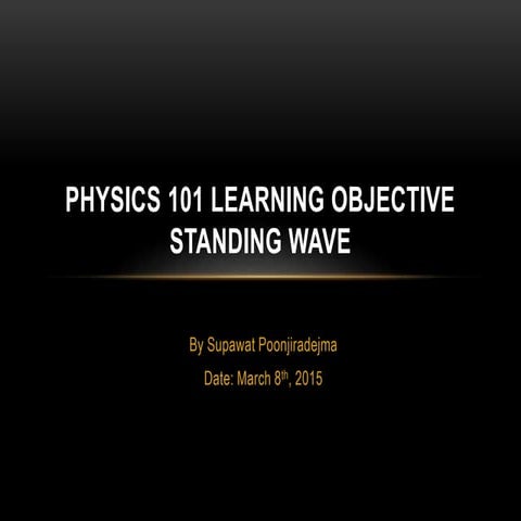 Physics lo standing waves