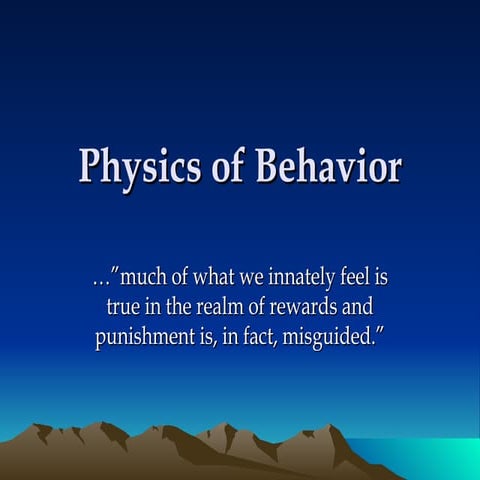 Physics Of Behavior