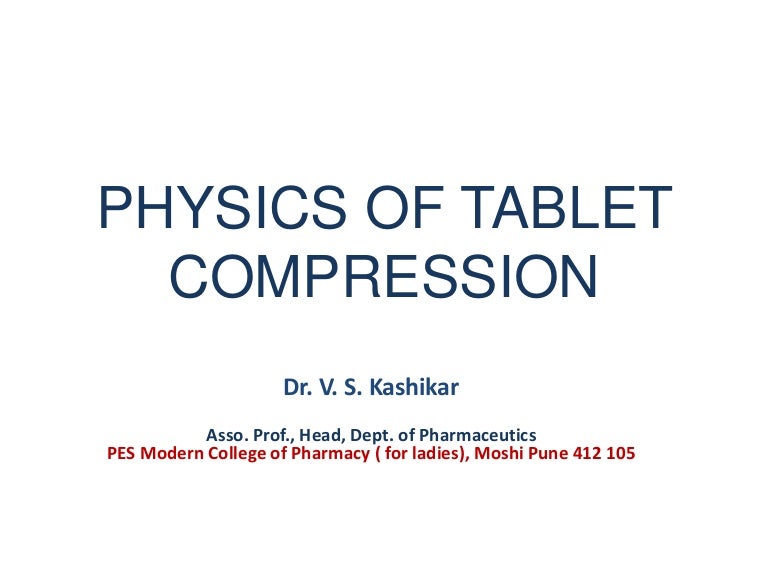 Physics of Tablet Compression