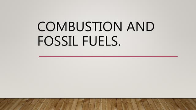 ppt on combustion and fossil fuels
