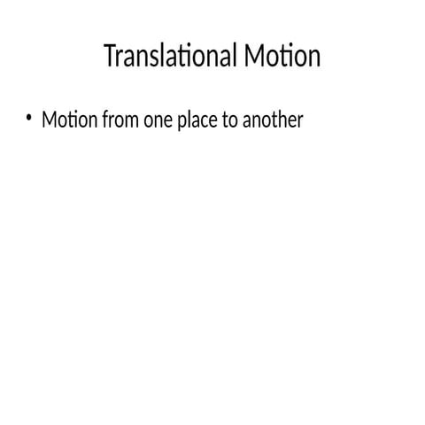 Understanding Translational and Rotational Motion: Key Concepts and ...