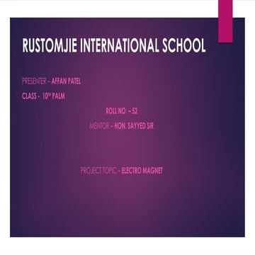 Physics Project of- Electro Magnets.pptx